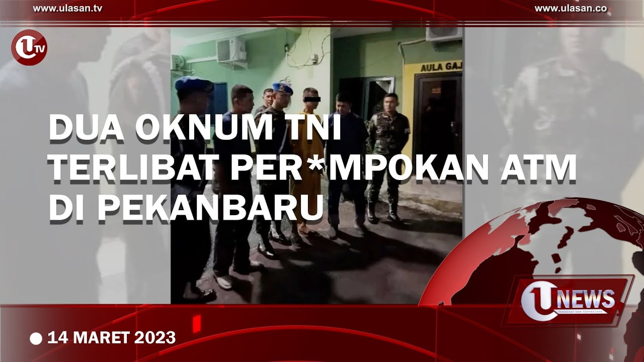 Dua Oknum TNI Terlibat Perampokan ATM di Pekanbaru