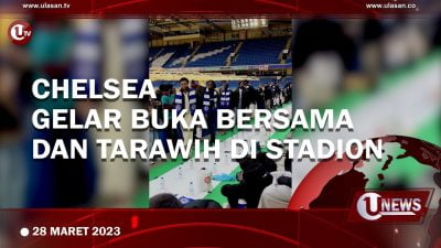 [Video] Chelsea Gelar Buka Puasa dan Salat Tarawih di Dalam Stadion