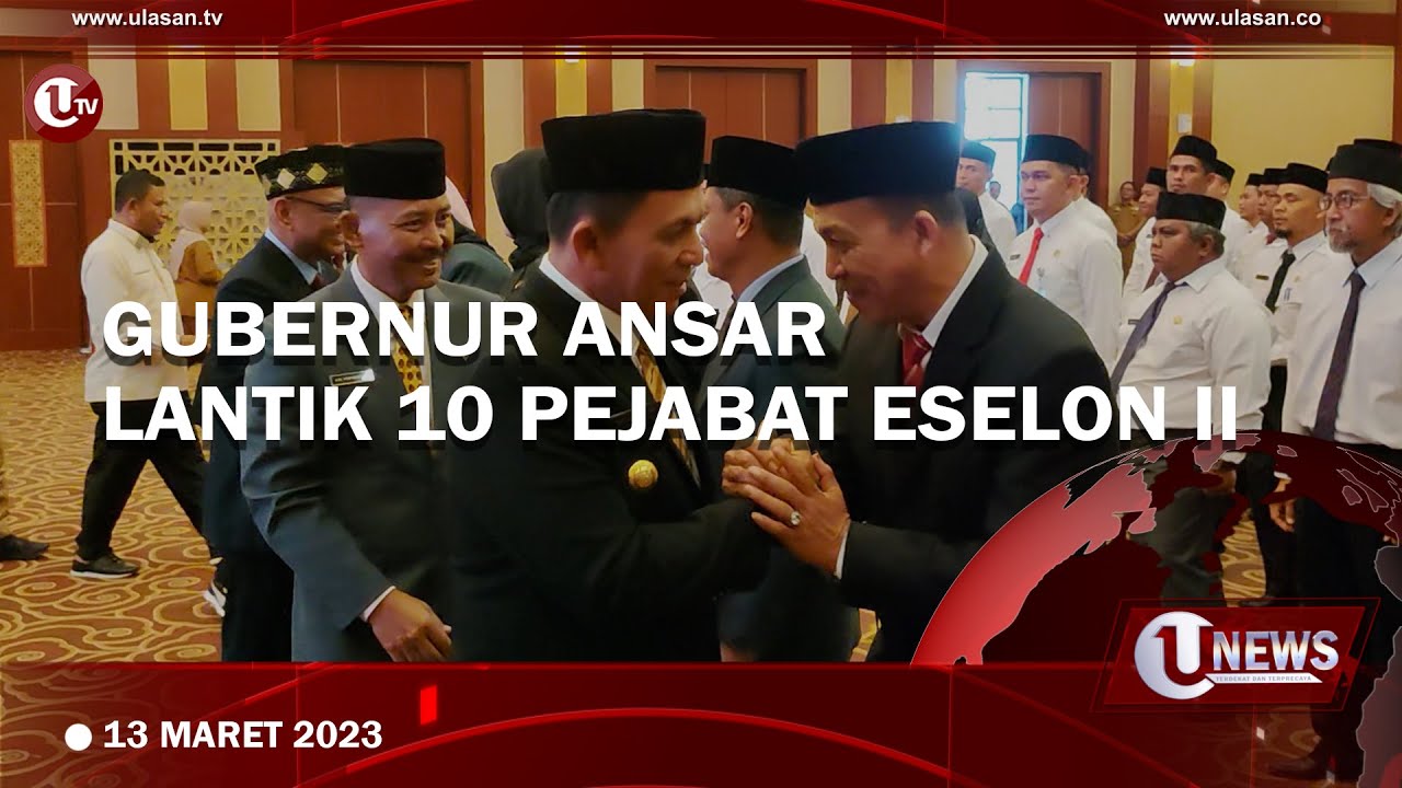 [Video] Gubernur Ansar Lantik 10 Pejabat Eselon II Pemprov Kepri