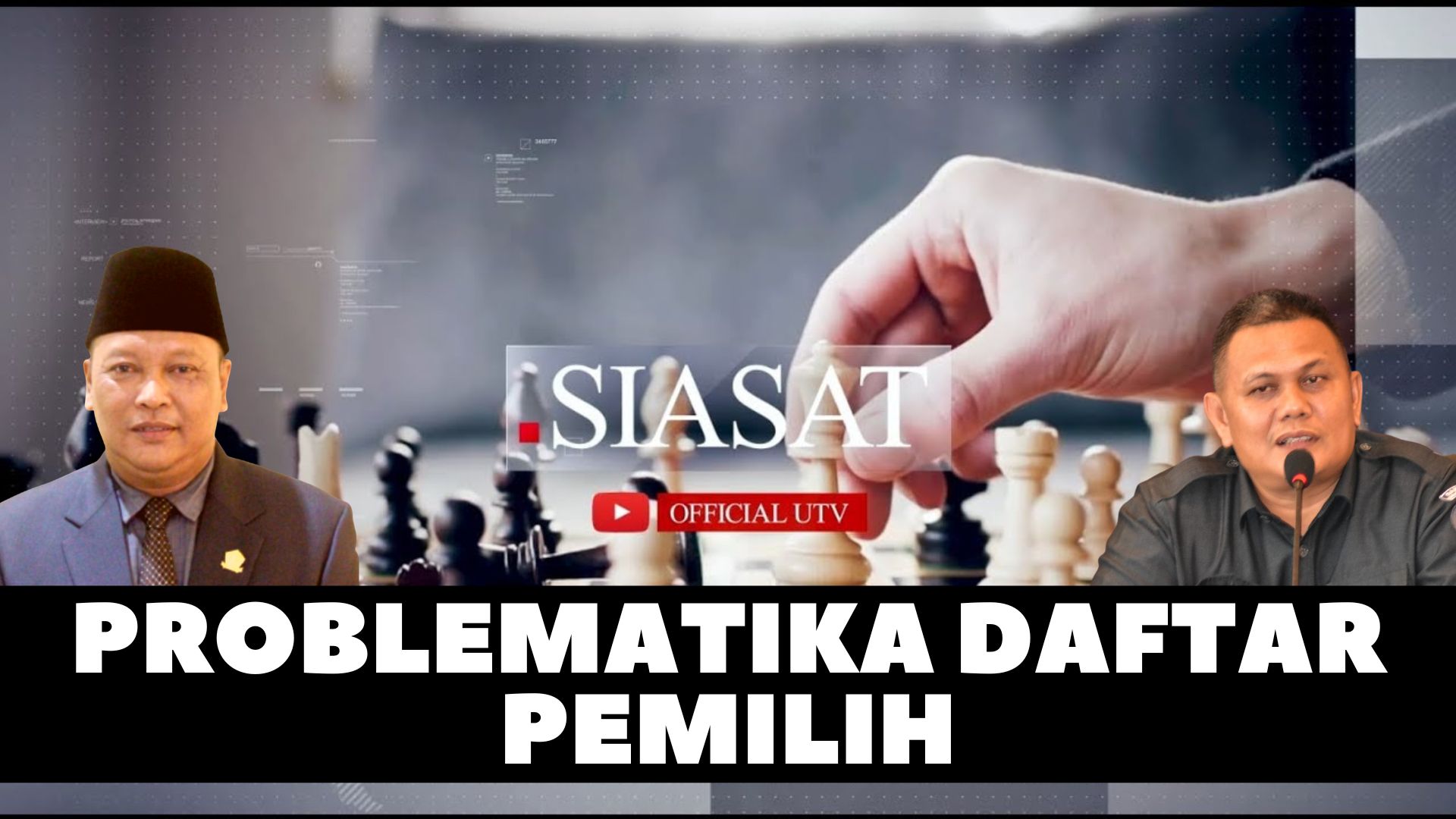 [Video] Problematika Daftar Pemilih | SIASAT