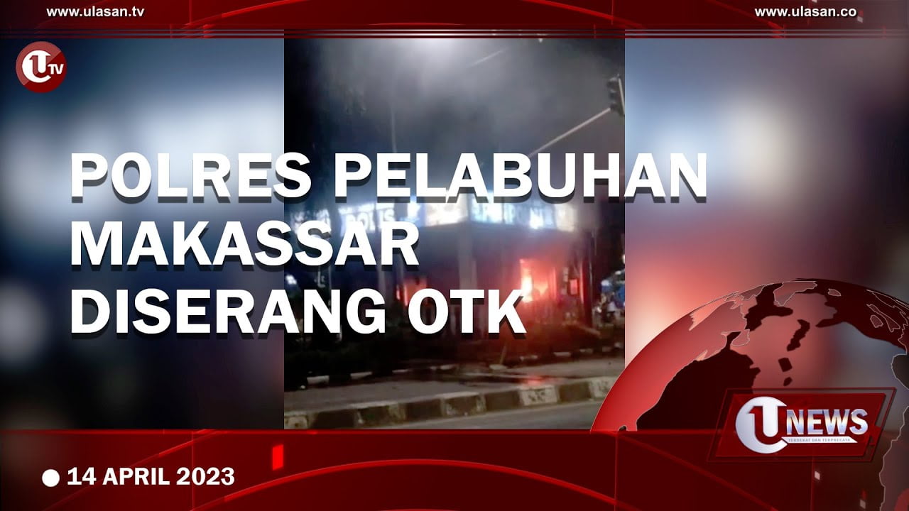 Polres Pelabuhan Makassar dan Pos Polisi Dirusak Orang Tak Dikenal