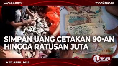 [Video] Viral, Kakek ini Simpan Uang Zaman Dulu Hingga Ratusan Juta