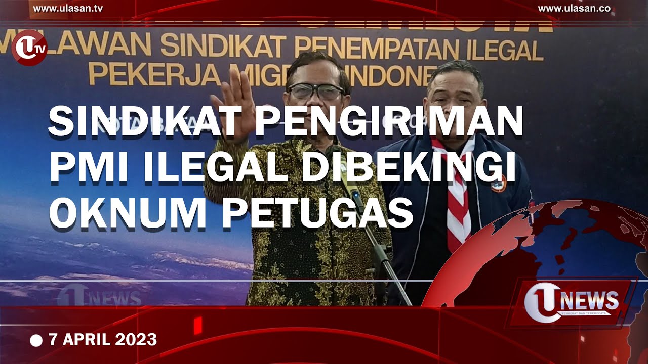 [Video] Mahfud MD Sebut Pengiriman PMI Ilegal di Kepri Dibekingi Oknum Petugas