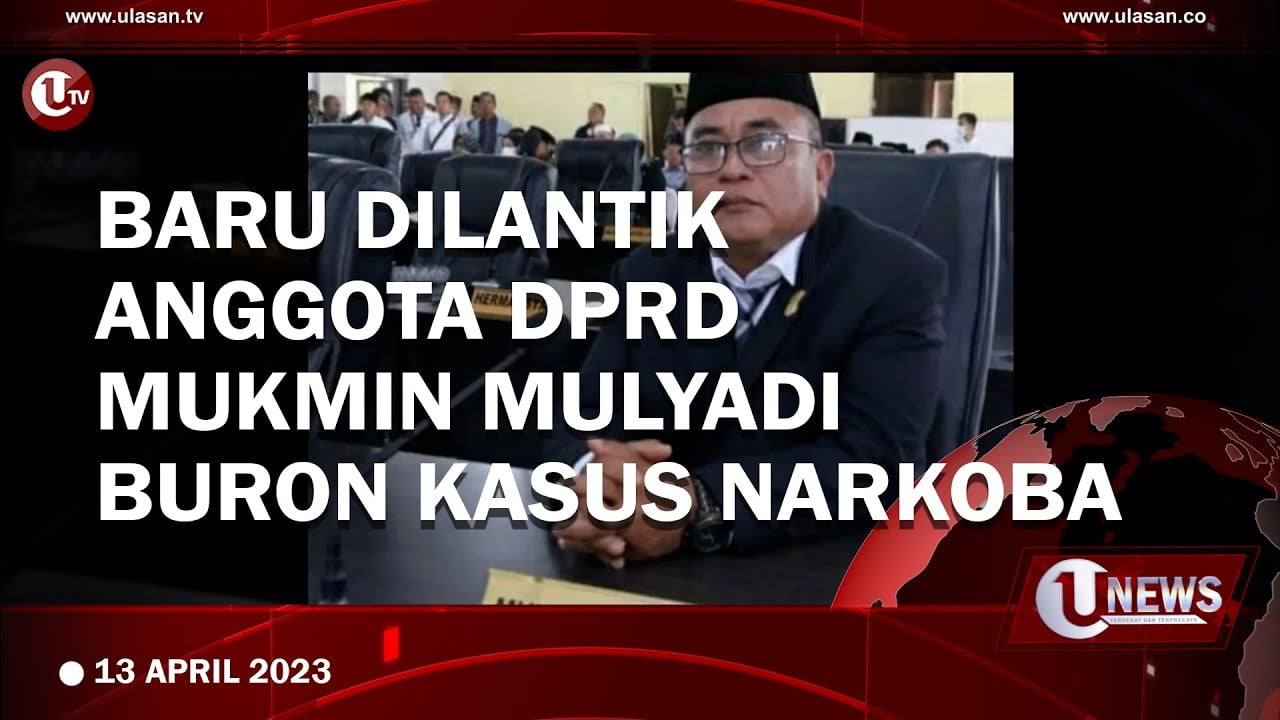 Anggota DPRD Tanjung Balai Karimun Mukmin Mulyadi Buron Kasus NarkobaAnggota DPRD Tanjung Balai Karimun Mukmin Mulyadi Buron Kasus Narkoba