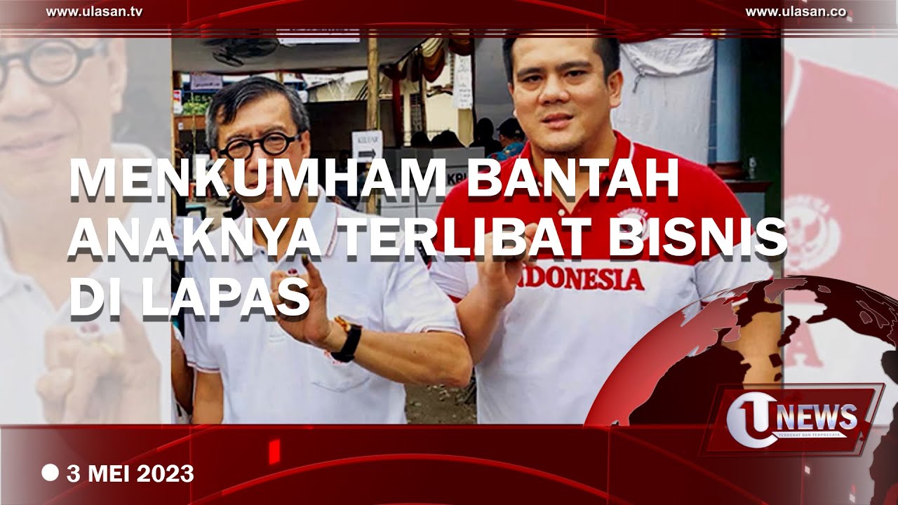 Anak Menkumham Diduga Terlibat Monopoli Bisnis di Lapas