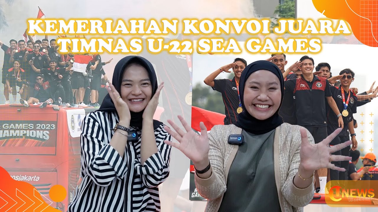 Kemeriahan Konvoi Juara Timnas U-22 SEA Games | U-NEWS WEEKEND