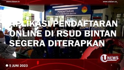 [Video] RSUD Bintan Segera Terapkan Pendaftaran Pasien Secara Online