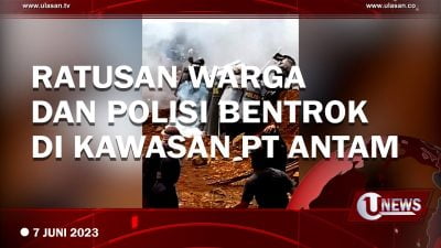 [Video] Unjuk Rasa Warga di Kawasan PT Antam Konawe Utara Berakhir Bentrok