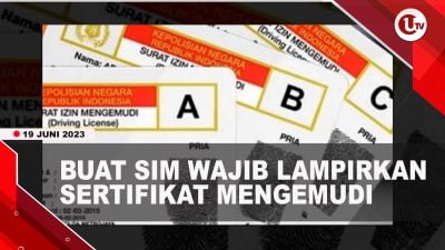 [Video] Syarat Baru Buat SIM, Wajib Lampirkan Sertifikat Pelatihan Mengemudi