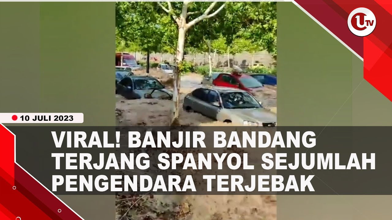 [Video] Banjir Bandang Terjang Spanyol