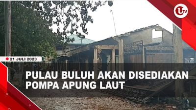 [Video] BPBD Kepri Anggarkan Pompa Apung di Pulau Buluh
