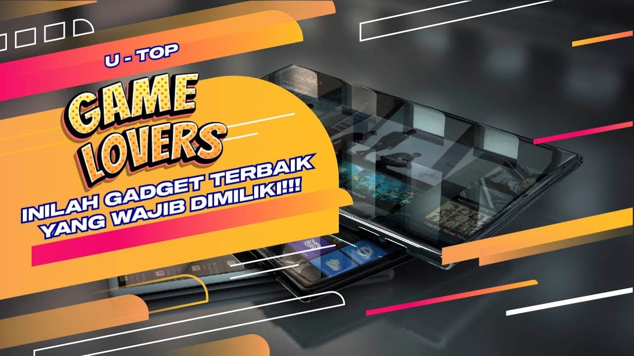 [Video] Rekomendasi Gadget Game Terbaik | U-TOP