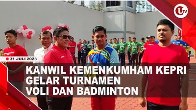 [Video] HUT Ke-78, Kanwil Kemenkuham Kepri Gelar Turnamen Voli Dan Badminton | U-NEWS