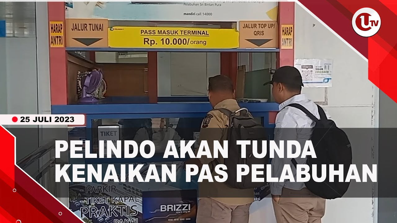 [Video] Pelindo Tunda Kenaikan Pas Pelabuhan, Tunggu Petunjuk Pelindo Pusat | U-NEWS