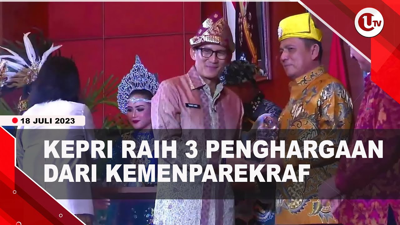 [Video] Kepri Raih 3 Penghargaan Dalam Apresiasi Pemasaran Pariwisata Indonesia | U-NEWS