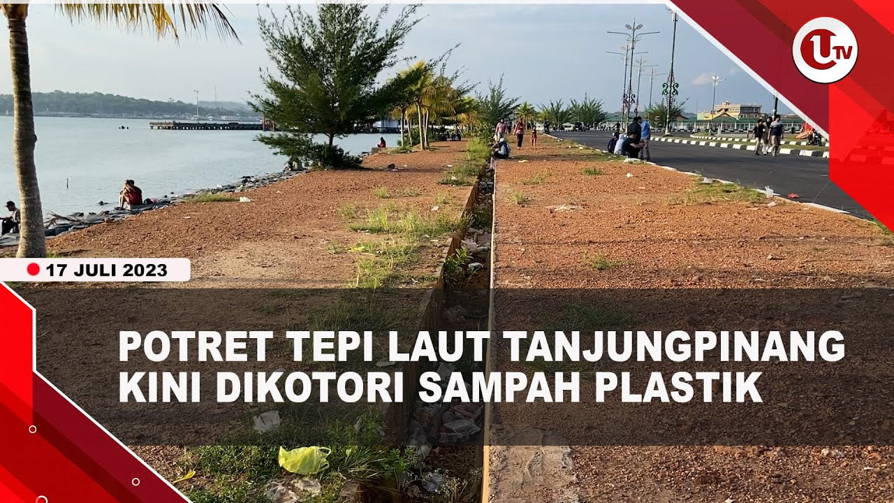 [Video] Sampah Plastik Kotori Tepi Laut Tanjungpinang | U-NEWS