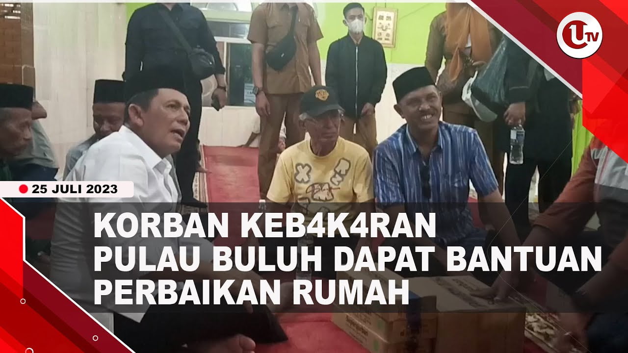 [Video] Korban Kebakaran Pulau Bulu Dapat Bantuan Perbaikan Rumah | U-NEWS