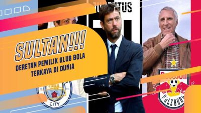 [Video] Pemilik Klub Bola Terkaya di Dunia | U-TOP