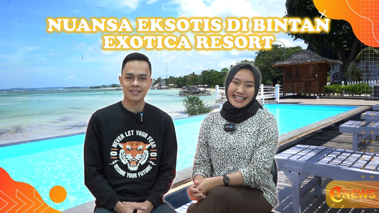 [Video] Nuansa Eksotis di Bintan Exotica Resort | U-NEWS WEEKEND
