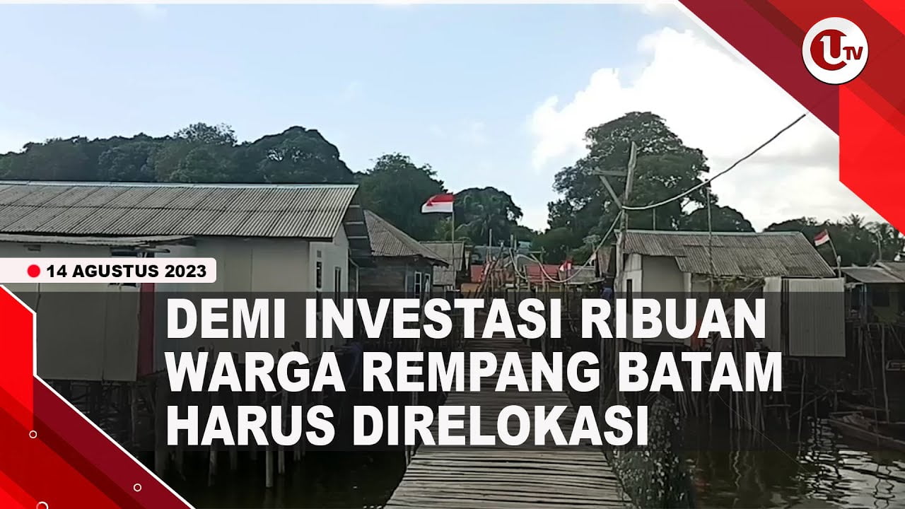 [Video] Demi Investasi, Ribuan Warga Rempang Batam Harus Direlokasi | U-NEWS
