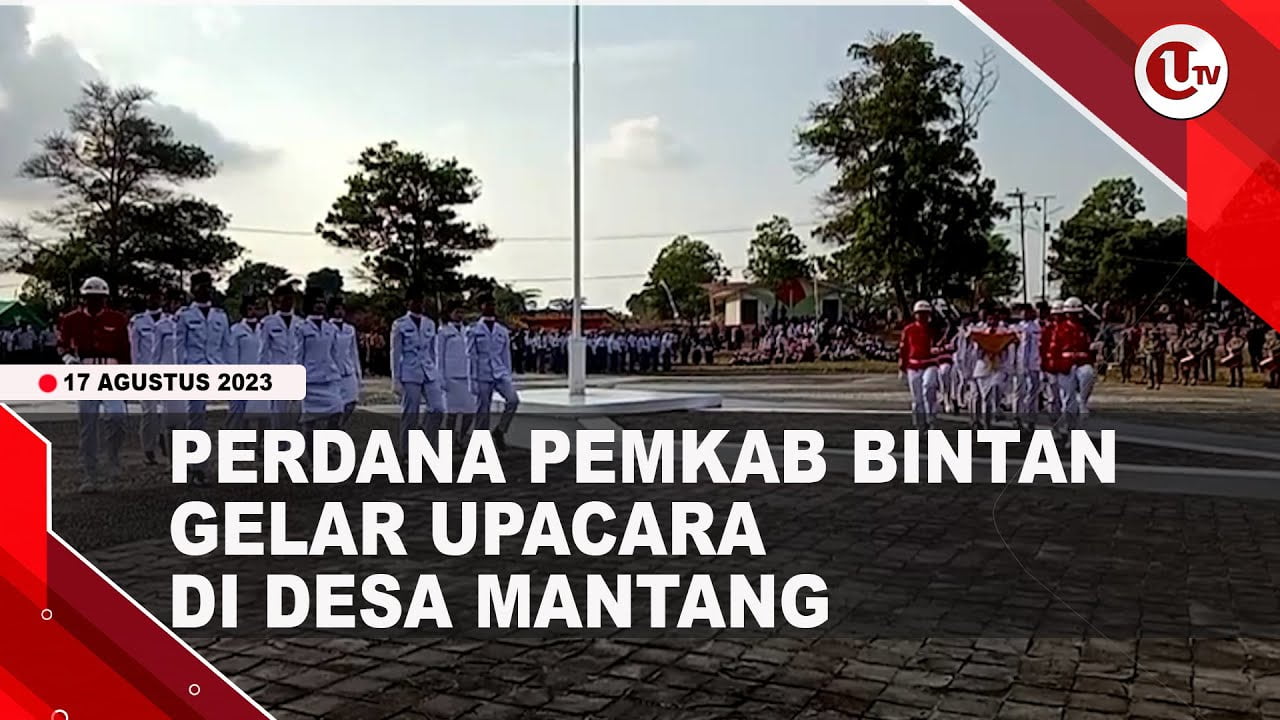 [Video] PEMKAB Bintan Gelar Upacara HUT Kemerdekaan di Desa Mantang | U-NEWS