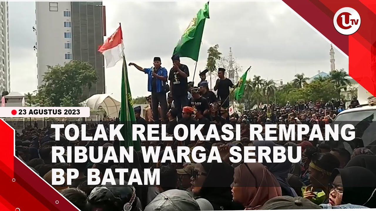 [Video] Tolak Relokasi Rempang, Ribuan Warga Serbu BP Batam | U-NEWS