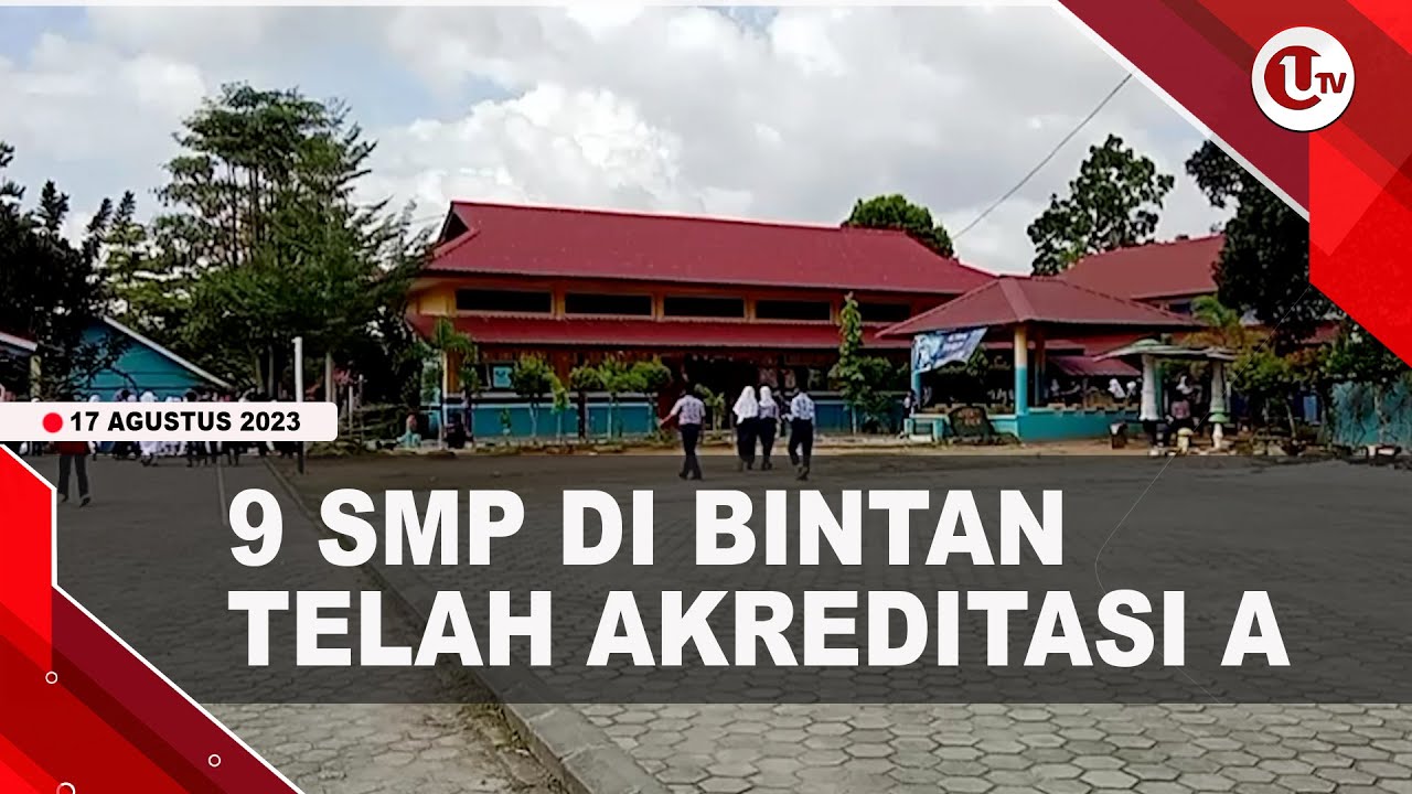 [Video] Disdik Bintan Catat Baru 9 SMP Terakreditasi A