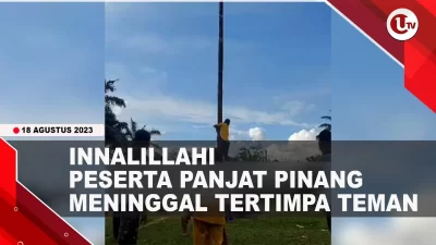[Video] Peserta Panjat Pinang Meninggal Usai Tertimpa Peserta Lain | U-NEWS