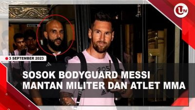 [Video] Bodyguard Messi Dibayar Hingga Rp3,8 Miliar Per Bulan | U-NEWS