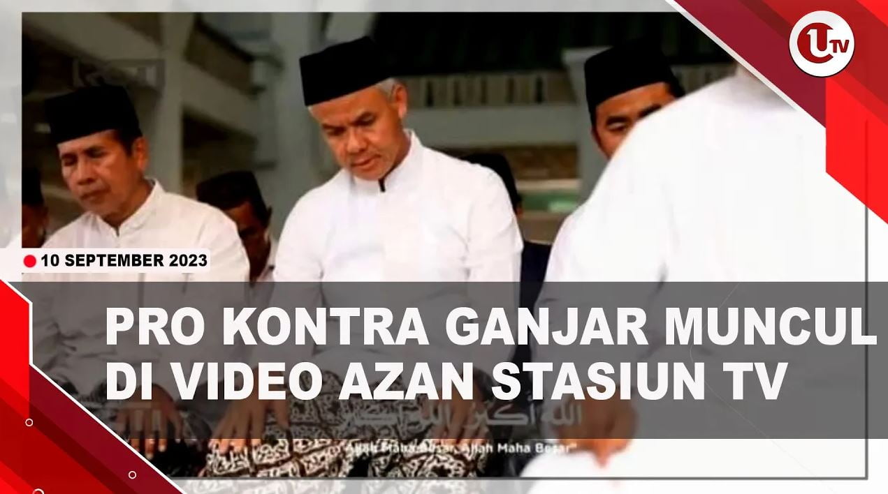 [Video] Pro Kontra Ganjar Muncul Di Tayangan Azan Magrib Stasiun TV | U-NEWS