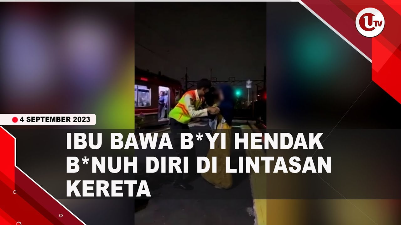 [Video] Depresi, Ibu Bawa Bayi Hendak Bunuh Diri di Lintasan Rel Kereta | U-NEWS