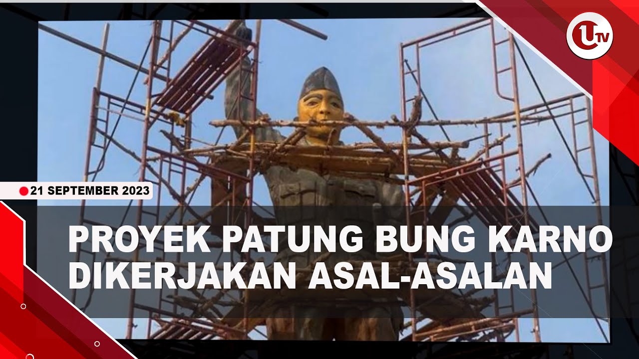 [Video] Habiskan Rp500 Juta, Proyek Patung Bung Karno Dikerjakan Asal-Asalan | U-NEWS