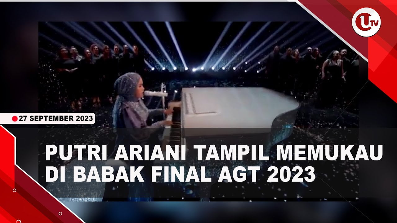 [Video] Putri Ariani Tampil Memukau di Babak Final AGT 2023 | U-NEWS