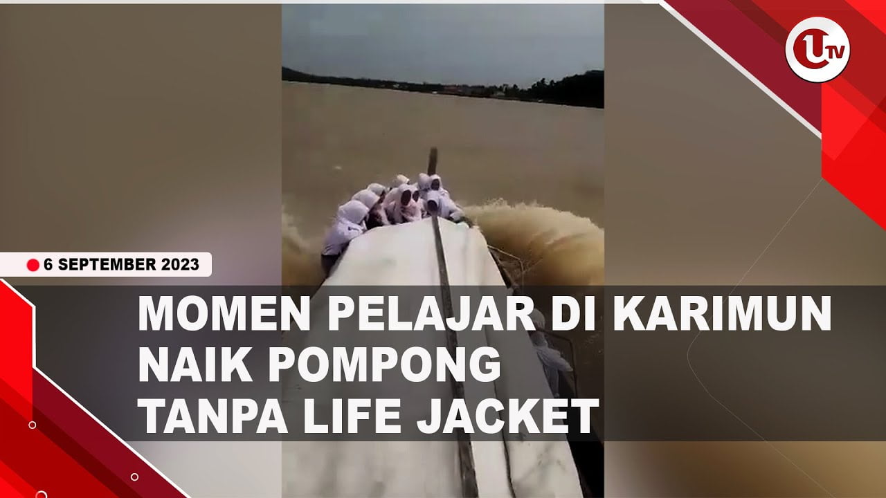 [Video] Cuaca Buruk, Puluhan Pelajar Naik Pompong Tanpa Life Jacket | U-NEWS