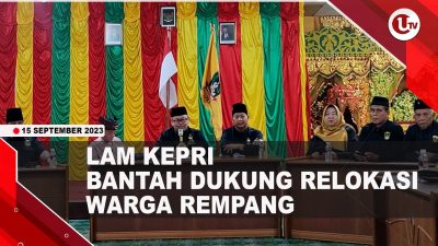 [Video] LAM Kepri Bantah Dukung Relokasi Warga Rempang | U-NEWS