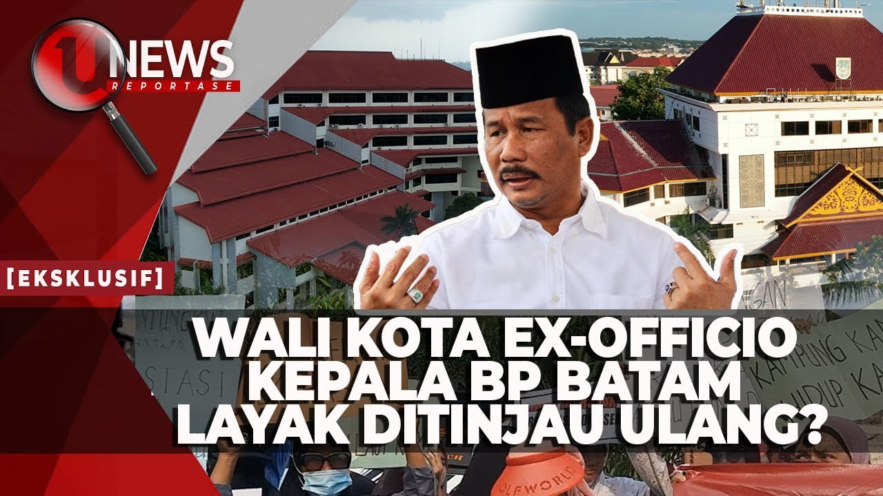[Video] Konflik di Rempang "Goyang" Jabatan Rudi | U-NEWS REPORTASE #EPS104