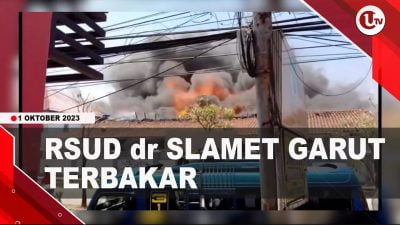[Video] RSUD dr Slamet Garut Terbakar, Pasien Dievakuasi | U-NEWS