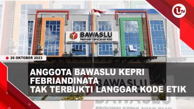 [Video] DKPP Putuskan Rehabilitasi Nama Ketua Bawaslu dan Anggota Bawaslu Kepri | U-NEWS