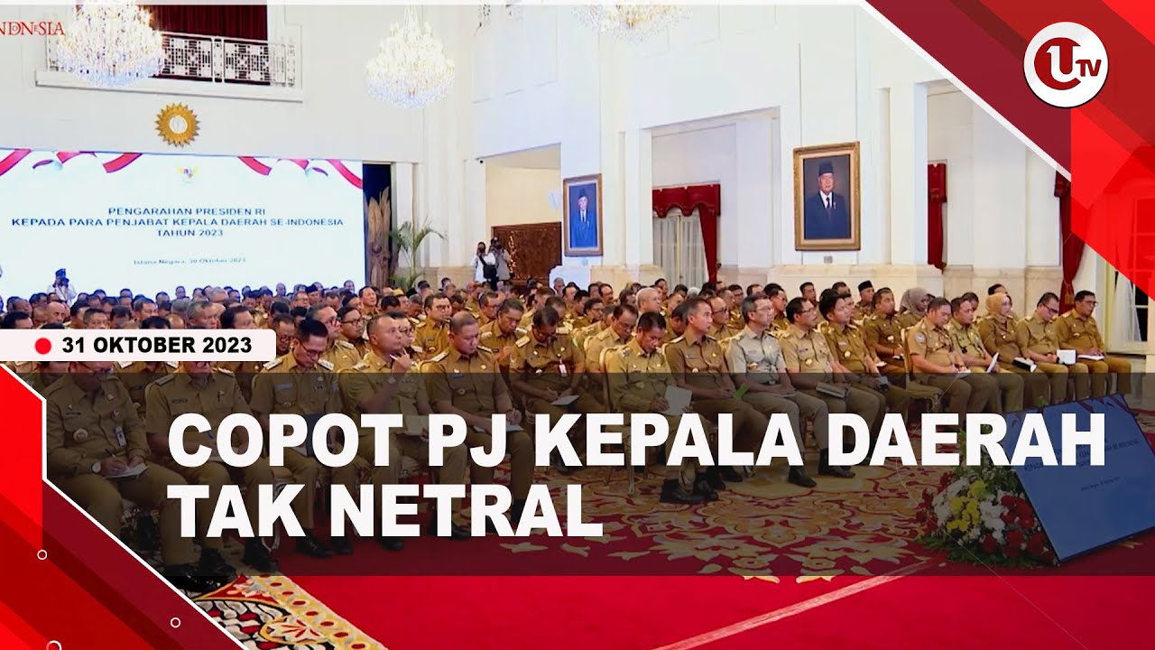 [Video] Jokowi Akan Copot PJ Kepala Daerah Tak Netral Saat Pemilu | U-NEWS