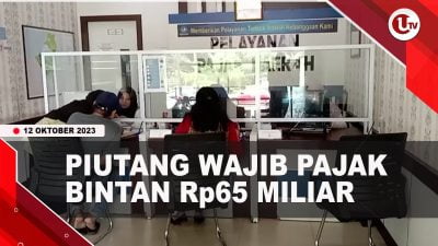 [Video] Piutang Wajib Pajak di Bintan Capai 65 Miliar Rupiah