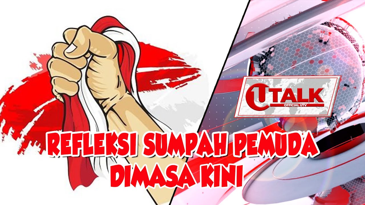 [Video] Pemuda Bangkit Menuju Indonesia Emas | U-TALK