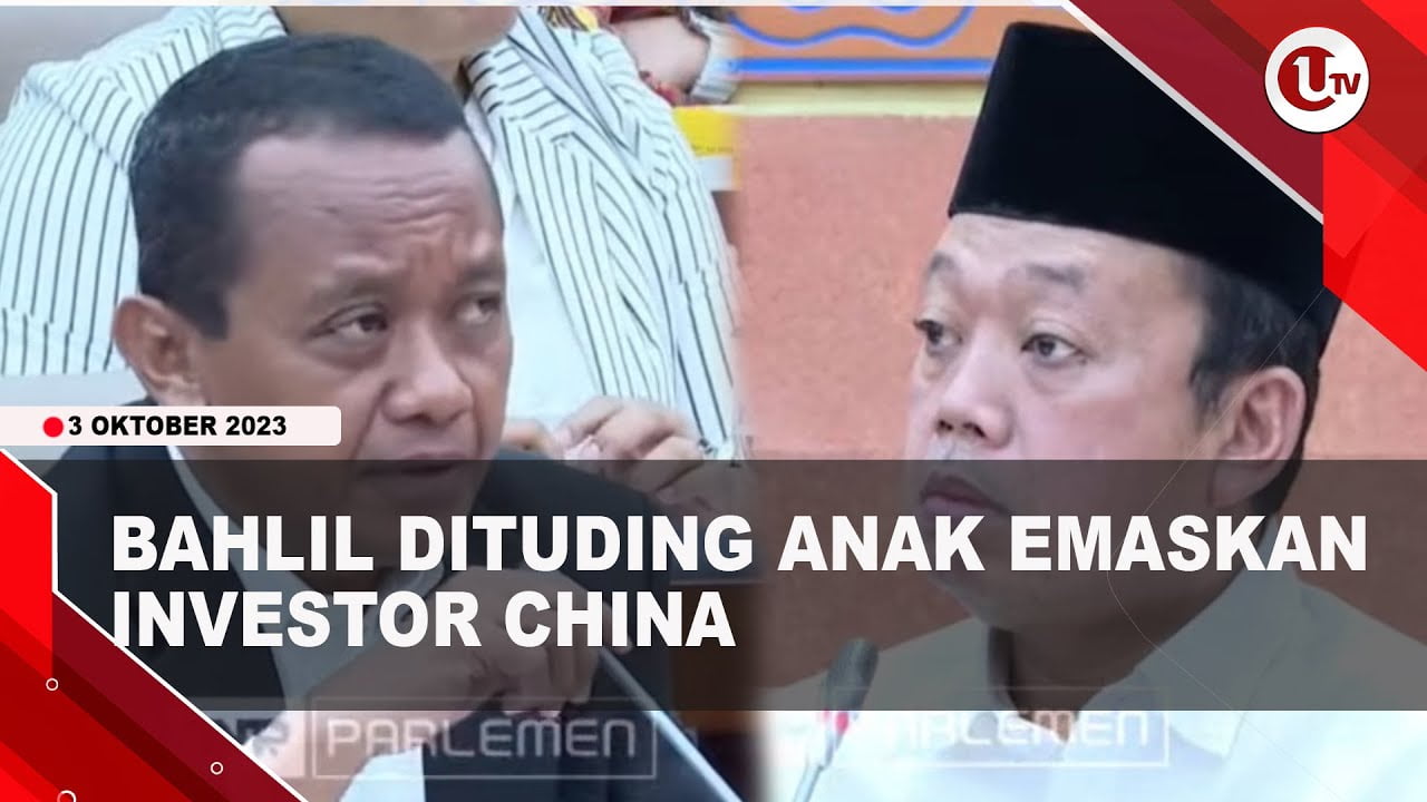 [Video] Debat Bahlil dan Nusron Soal Anak Emaskan Investor China | U-NEWS