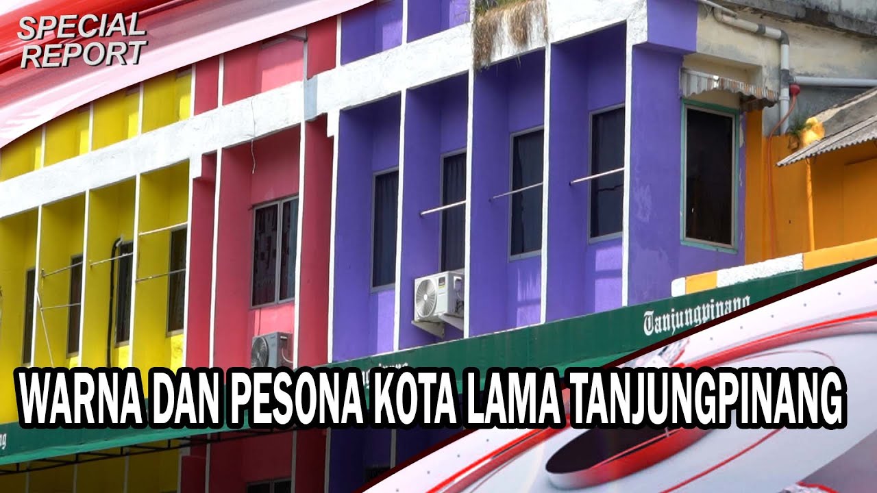 [Video] Wajah Baru Kota Lama Tanjungpinang | U-NEWS SPECIAL REPORT