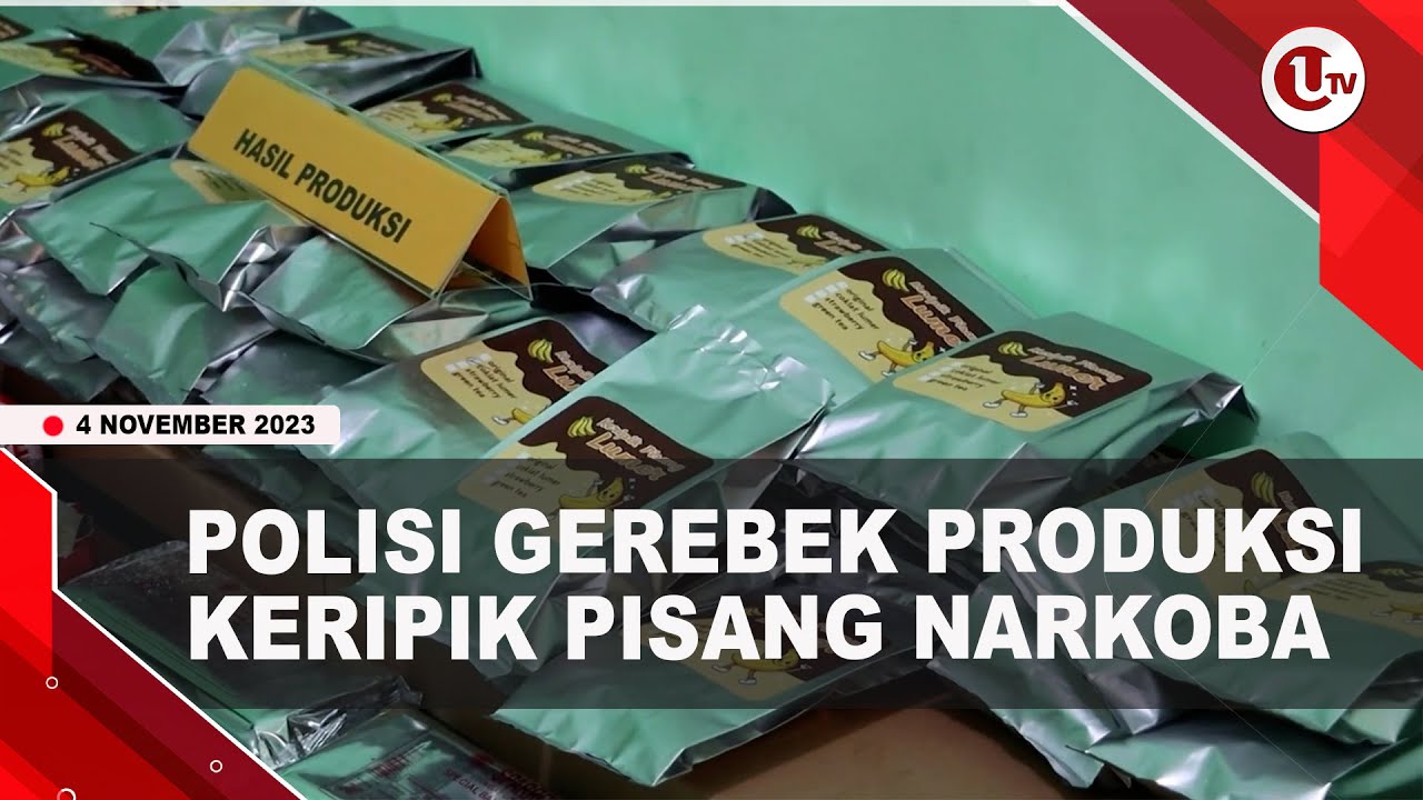 [Video] Bareskrim Gerebek Pabrik Keripik Pisang Narkoba dan Happy Water | U-NEWS