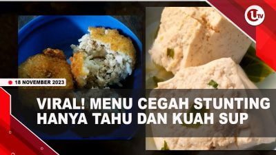 [Video] Menu Cegah Stunting di Depok Berisi Nasi, Tahu dan Sup Sawi | U-NEWS