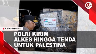 [Video] Polri Bersama Kemenkes Kirim 26,5 Ton Bantuan Untuk Palestina | U-NEWS