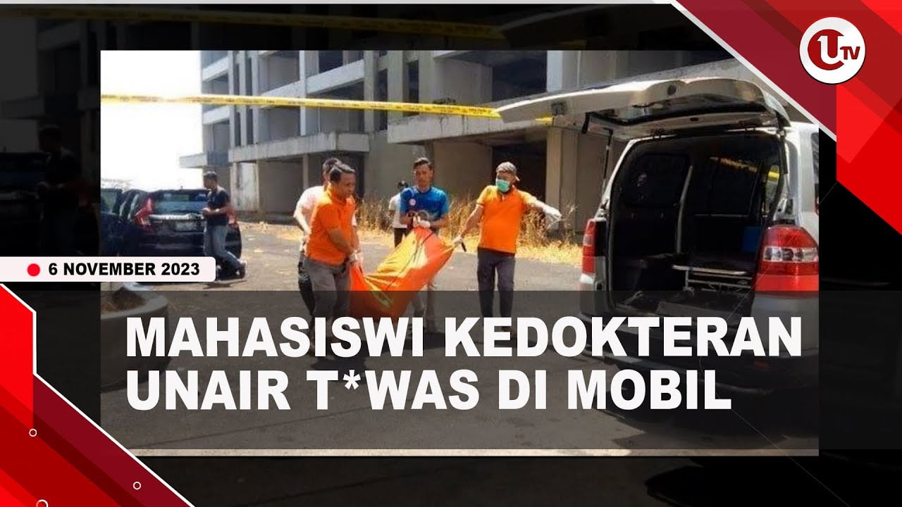 [Video] Mahasiswi UNAIR Ditemukan Tewas di Mobil, Tinggalkan Dua Kertas | U-NEWS