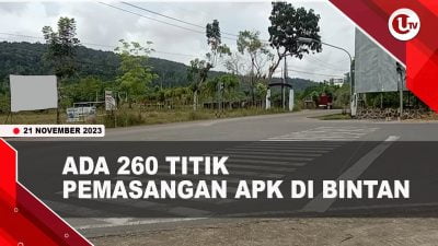 [Video] KPU Bintan Sediakan 260 Titik Pemasangan APK | U-NEWS