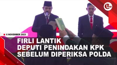 [Video] Firli Lantik Deputi Penindakan KPK Irjen Rudi Setiawan | U-NEWS