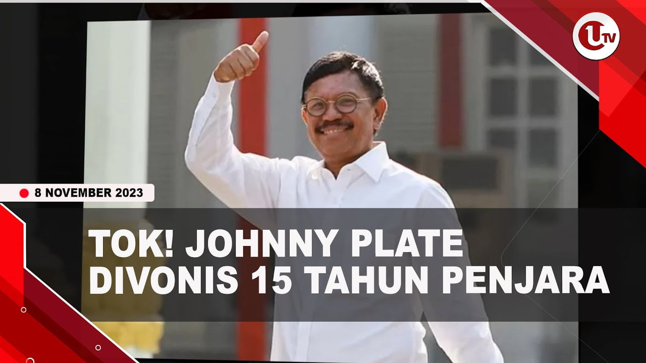 [Video] Johnny Plate Divonis 15 Tahun Penjara Kasus Korupsi BTS | U-NEWS